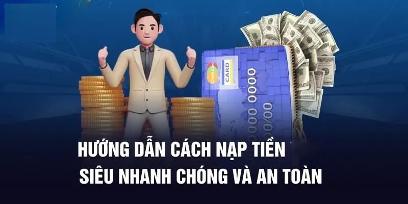 Nạp số dư tài khoản qua ví điện tử được nhiều khách hàng hàng lựa chọn